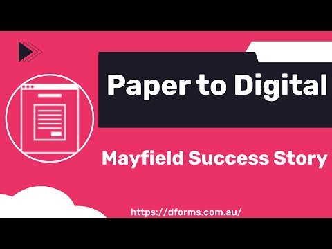 How Mayfield Went Paperless with Digital Forms | dForms Success Story