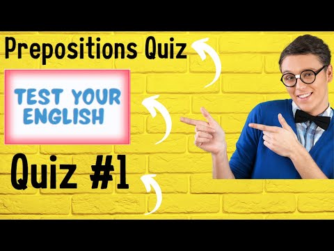 Test My English on Prepositions, Quiz # 1, CAN YOU SCORE 10 / 10 and Ace This English Quiz ? 🏆