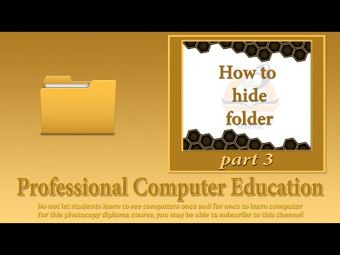 How to hide folder / See how you hide a folder in this video / Computer Education part 3