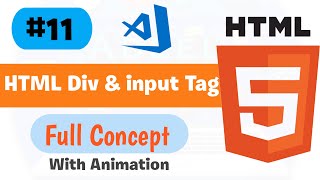 Html div & input Tag | html div tag | html input tag | web development tutorial #11 | html course