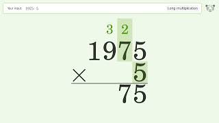 Long Multiplication Problem 1975*5: Step-by-Step Video Solution | Tiger Algebra