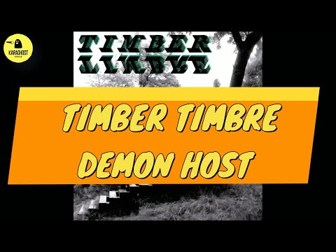 Timber Timbre - Demon Host - Karaoke