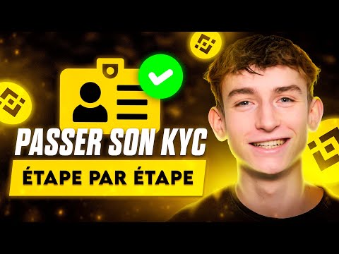 Comment Passer son KYC sur BINANCE ? Étape par Étape