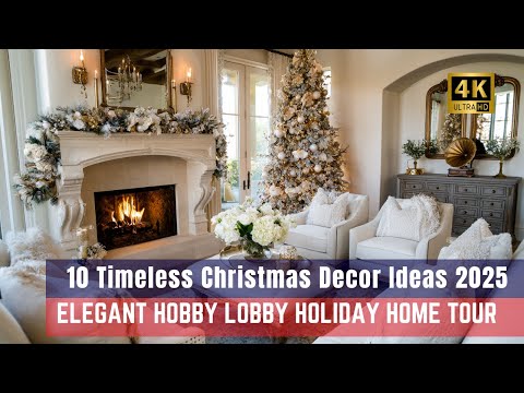 10 Timeless Christmas Decor Ideas 2025 | Elegant Hobby Lobby Holiday Home Tour
