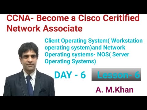 CCNA/ CLIENT OPERATING SYSTEM AND NETWORKING OPERATING SYSTEMS  /SERVER OPERATING SYSTEMS