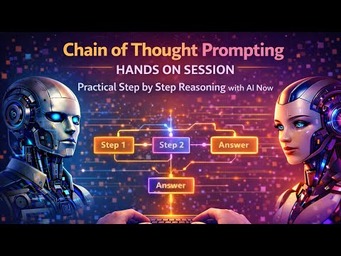 Chain of Thought Prompting Hands On Session | Practical Step by Step Reasoning with AI Now
