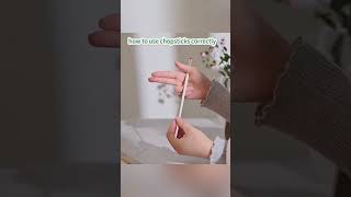 How to use chopsticks correctly#mandarin #chinesefood