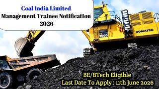 Coal india limited jobs | Management Trainee | 2026