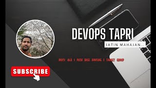 Day5: AWS ALB(Application Load Balancer) | Path base routing | Target groups