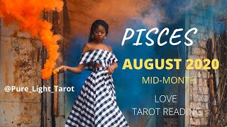 PISCES 🐟 "START DOING THINGS DIFFERENTLY" MID-AUGUST 2020 LOVE TAROT