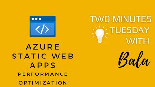 Azure Static web Apps Performance Optimization