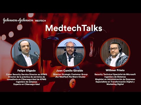 Ciberseguridad - MedTech Talks LATAM