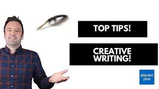 Top tips for creative writing - The Eleven Plus Tutors in Essex