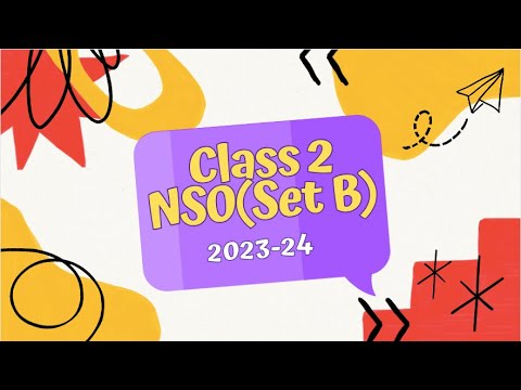 SOF NSO Class 2 2023-24 (Set B) Answers | Science Olympiad Grade 2 Solutions