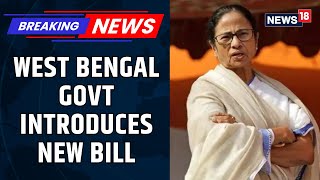 West Bengal Government Introduces New Bill, To Revoke All Industrial Incentive Schemes | News18