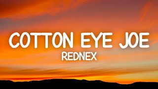 Cotton Eye Joe - Rednex (Lyrics)