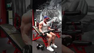 WHAT IS A DROP-SET? 💪🏼🤔