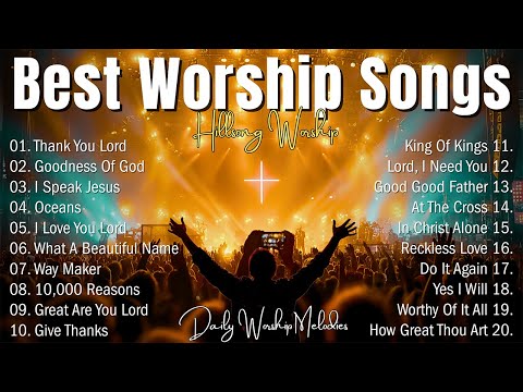 Top Christian Praise and Worship | Christian Music , Special Hillsong Worship Songs Playlist 2025
