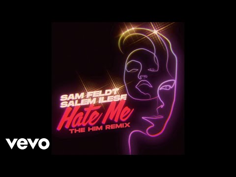 Sam Feldt - Hate Me (The Him Remix)