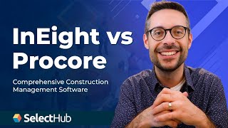 InEight vs Procore: Construction Management Software Comparison