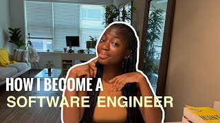HOW I BECAME A SOFTWARE ENGINEER WITHOUT A CS DEGREE