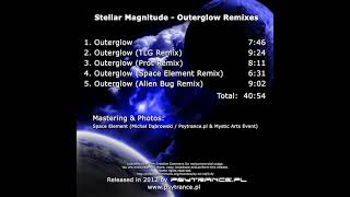 05 Stellar Magnitude - Outerglow (Alien Bug Remix)
