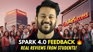 Spark 4.0 Student Feedback | Real Reviews from CodeForSuccess Students 🚀