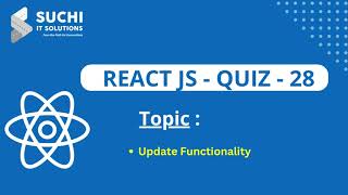 React Quiz 28 | Update Functionality | @suchiit