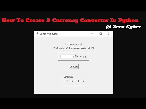 How To Create A Currency Converter In Python With Source Code | Python Practice | Zero Cyber