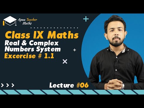 Lecture 6, IX(9th) Maths, Chapter 1, Real and Complex Number System | New Syllabus 2022