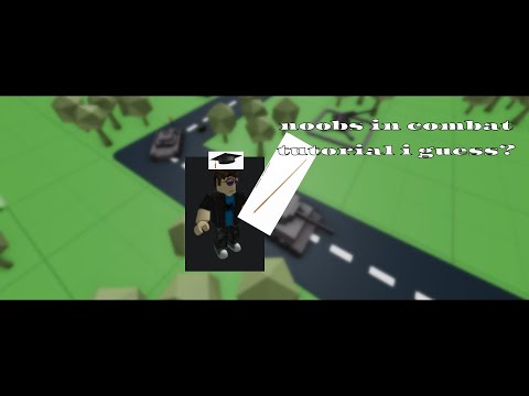 noobs in combat tutorial I guess? - Roblox noobs in combat