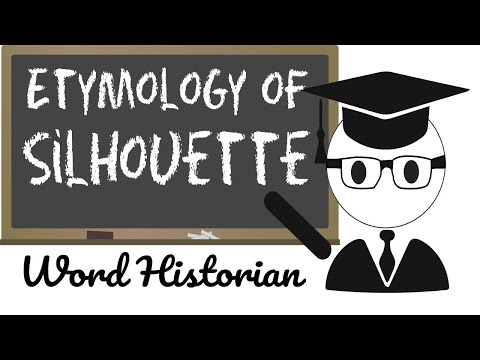 Etymology of Silhouette (Origin of Silhouette)