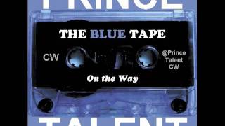 Prince Talent- Angelica - The Blue Tape On The Way