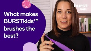 What makes BURSTkids the best?