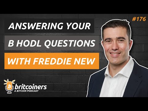 B HODL Q&A With Freddie New | Britcoiners by CoinCorner #176