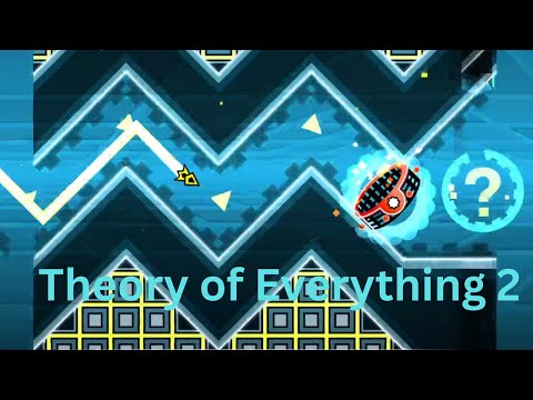 Geometry Dash Theory of Everything 2 100% (all coins)