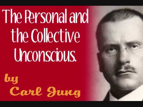 The Personal and the Collective Unconscious, by Carl Jung (full audio)