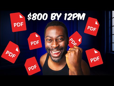 How I Made $800 Before 12pm Selling PDFs Using AI