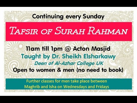 Lessons From Surah Ar-Rahman (Ayah 7 to 13) - Sheikh Dr. Elsharkawy