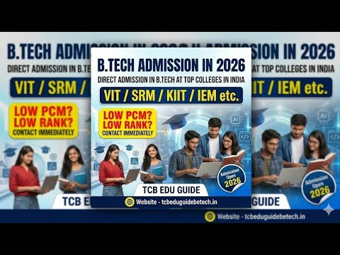 Low PCM? Low Rank? B.Tech Admission 2026 Guidance