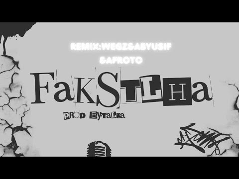Wegz X Abyusif X Afroto - Fakstelha (Prod By. Tal2A)| ويجز و ابيوسف وعفروتو اغنية فكستلها توزيع طلقة