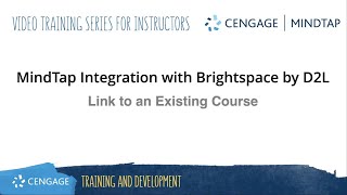 MindTap/Brightspace: Linking to an Existing Course