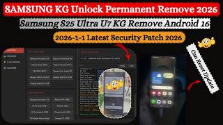 Samsung KG Unlock 2026 New Method | Samsung S25 Ultra Permanent KG Remove 2026-1-1 Security