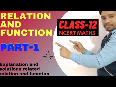 Relation and function|| class 12th|| chapter 1 maths||Ncert based solutions || NK mathematics class