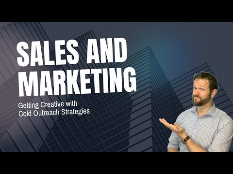 Getting Creative with Cold Outreach Strategies