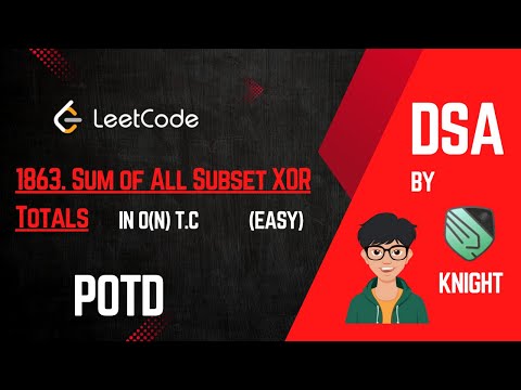 LEETCODE POTD | 1863. Sum of All Subset XOR Totals | 5 April 2025