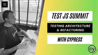 Web Testing Architecture and Refactoring with Cypress