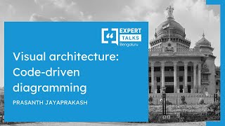 Visual architecture: Code-driven diagramming - Expert Talks India