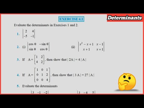 Class 12 Maths Chapter -4 Determinants: Exercise 4.1 solutions