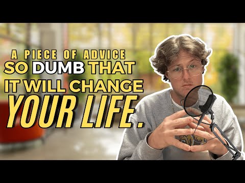 The Simple, Stupid Lesson That Saved My Life